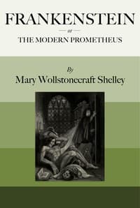 Frankenstein; or, the modern prometheus